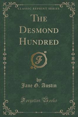 Book cover for The Desmond Hundred (Classic Reprint)