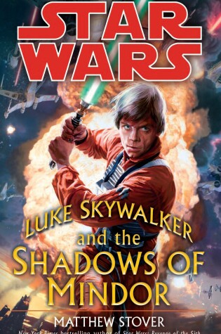 Cover of Luke Skywalker and the Shadows of Mindor: Star Wars Legends