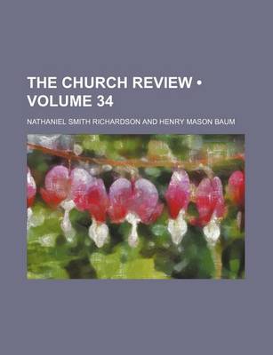 Book cover for The Church Review (Volume 34)