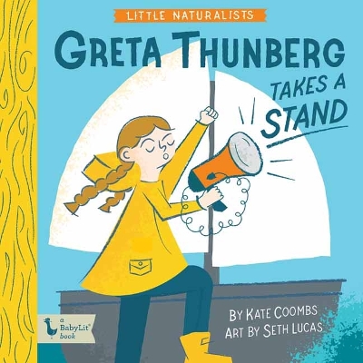 Book cover for Little Naturalists: Greta Thunberg Takes a Stand