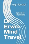 Book cover for Dr Erwin Mind Travel