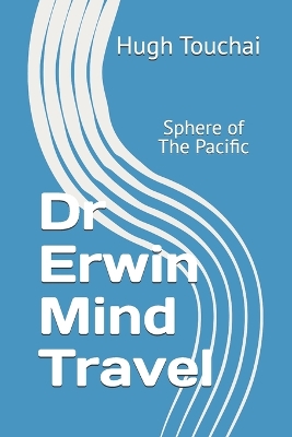 Cover of Dr Erwin Mind Travel