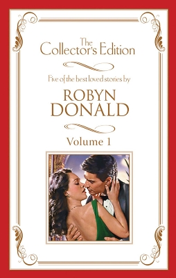 Book cover for Robyn Donald - The Collector's Edition Volume 1 - 5 Book Box Set