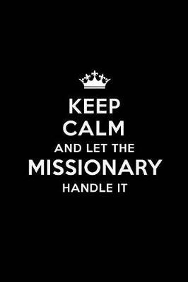 Book cover for Keep Calm and Let the Missionary Handle It