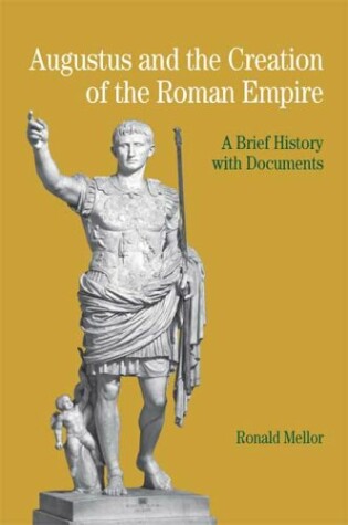 Cover of Augustus and the Creation of the Roman Empire