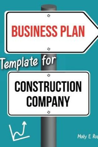 Cover of Business Plan Template For Construction Company