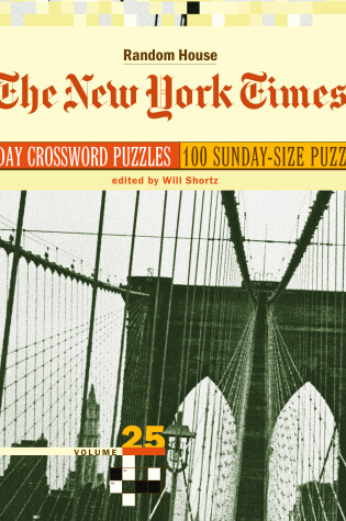 Cover of The New York Times Sunday Crossword Puzzles, Volume 25