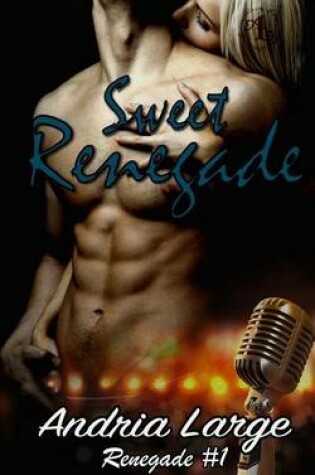 Cover of Sweet Renegade