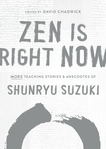 Book cover for Zen Is Right Now