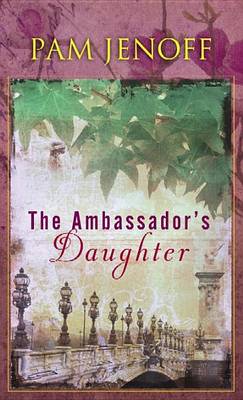 Book cover for The Ambassador's Daughter