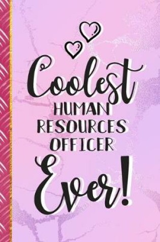 Cover of Coolest Human Resources Officer Ever!