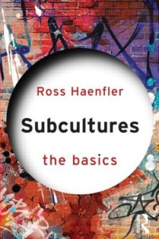 Cover of Subcultures: The Basics