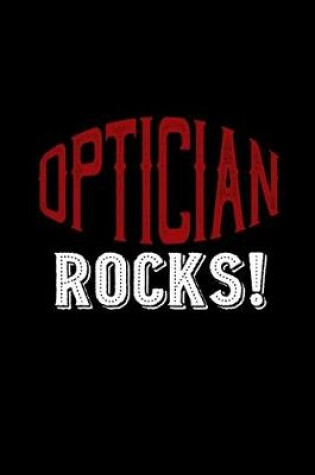 Cover of Optician rocks!