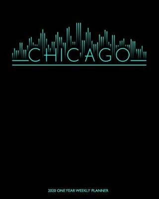 Cover of Chicago - 2020 One Year Weekly Planner