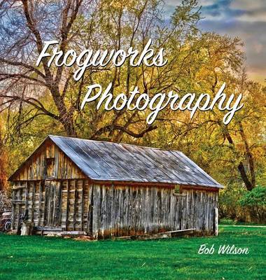 Book cover for Frogworks Photography