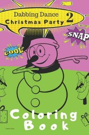 Cover of Dabbing Dance Christmas Party 2 Coloring Book