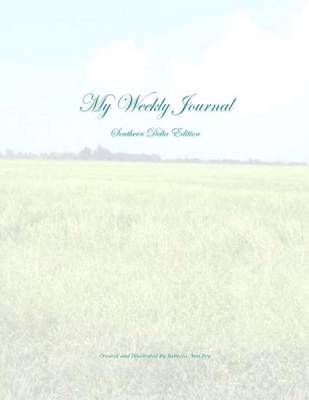 Book cover for My Weekly Journal - Southern Delta Edition