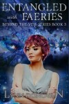 Book cover for Entangled with Faeries