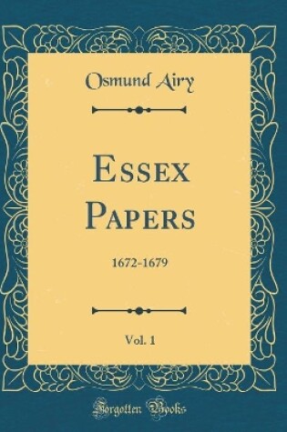 Cover of Essex Papers, Vol. 1
