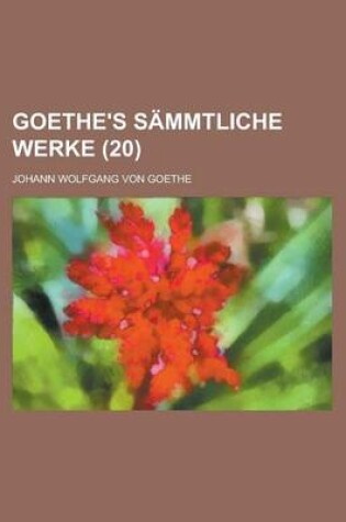 Cover of Goethe's Sammtliche Werke (20 )