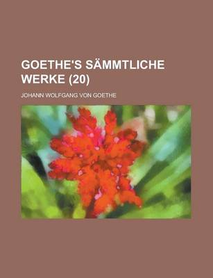 Book cover for Goethe's Sammtliche Werke (20 )