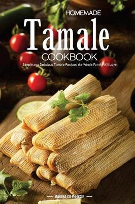 Book cover for Homemade Tamale Cookbook