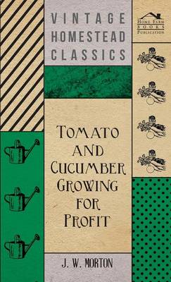 Book cover for Tomato And Cucumber Growing For Profit