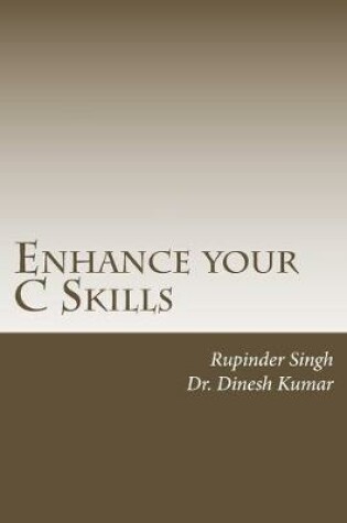 Cover of Enhance your C Skills