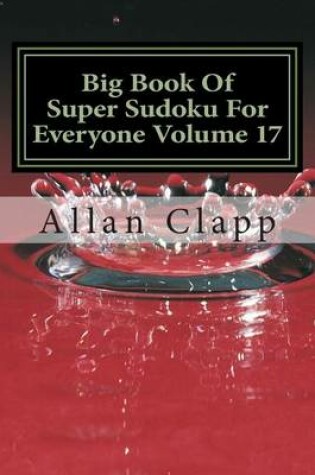 Cover of Big Book of Super Sudoku for Everyone Volume 17