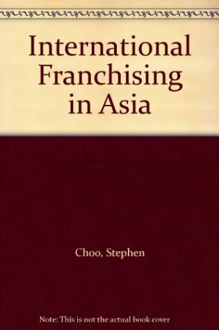 Cover of International Franchising in Asia