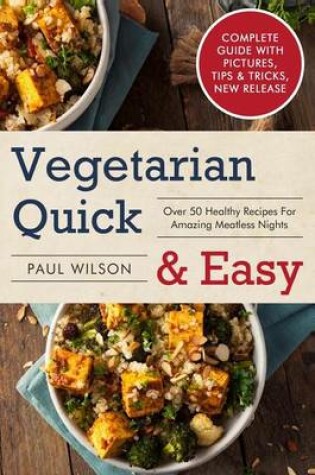 Cover of Vegetarian Quick & Easy