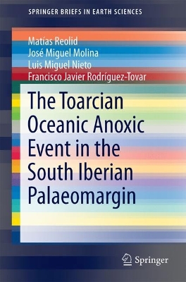 Cover of The Toarcian Oceanic Anoxic Event in the South Iberian Palaeomargin