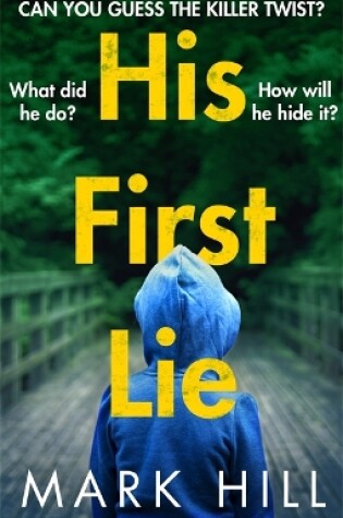 Cover of His First Lie