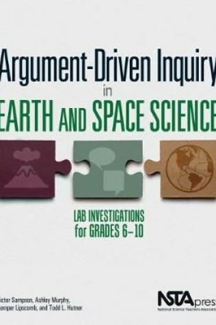 Cover of Argument-Driven Inquiry in Earth and Space Science