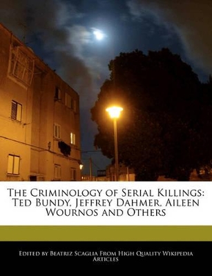 Book cover for The Criminology of Serial Killings