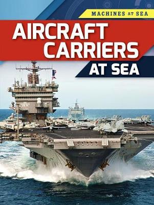 Book cover for Aircraft Carriers at Sea