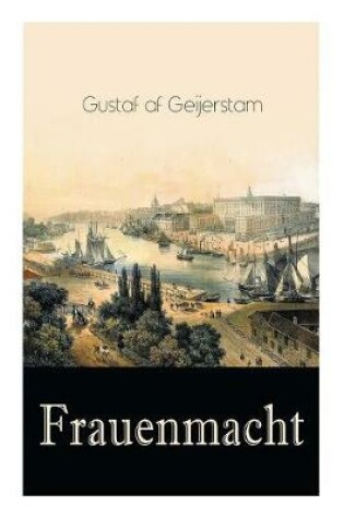 Cover of Frauenmacht (Vollst�ndige Deutsche Ausgabe)