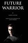 Book cover for Future Warrior