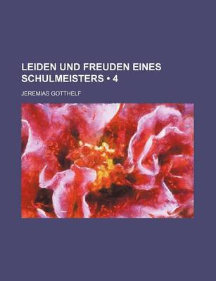 Book cover for Leiden Und Freuden Eines Schulmeisters (4)