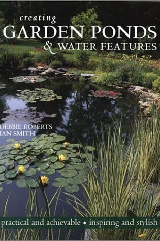 Cover of Creating Garden Ponds & Water..