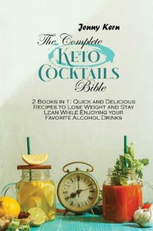 Cover of The Complete Keto Cocktails Bible