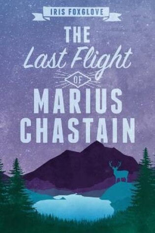 Cover of The Last Flight of Marius Chastain