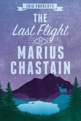 Book cover for The Last Flight of Marius Chastain