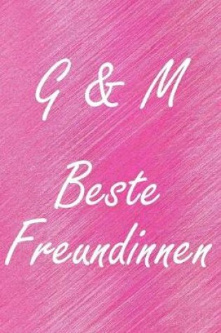 Cover of G & M. Beste Freundinnen