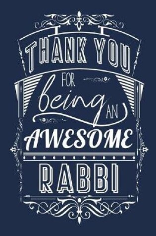 Cover of Thank You For Being An Awesome Rabbi