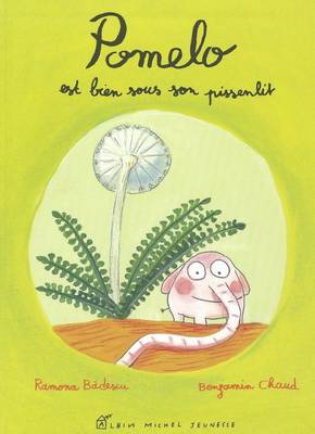 Book cover for Pomelo Est Bien Sous Son Pissenlit