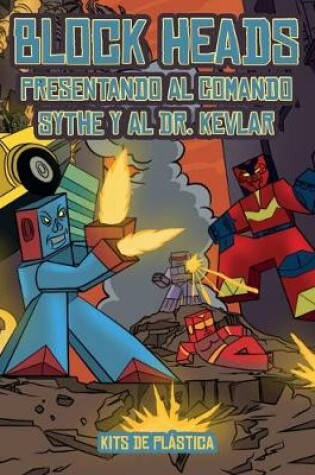 Cover of Kits de plastica (Presentando al Comando Sythe y al Dr. Kevlar)