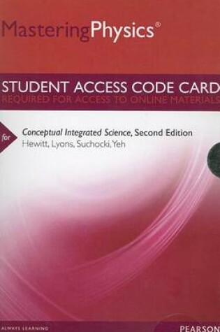 Cover of Mastering Physics -- Standalone Access Card -- for Conceptual Integrated Science