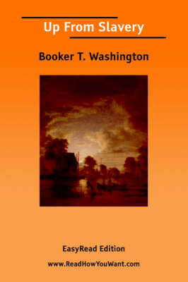 Book cover for Up from Slavery [Easyread Edition]