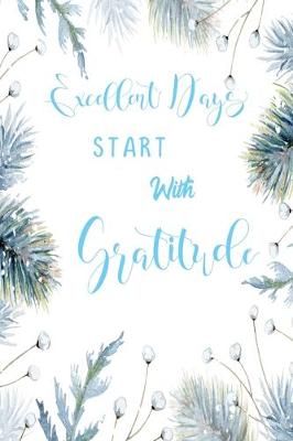 Book cover for Excellent Days Start With Gratitude